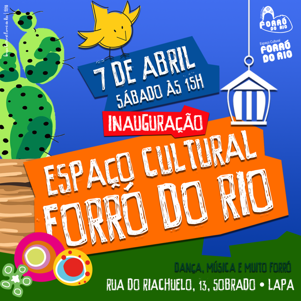 Inauguração do Espaço Cultural Forró do Rio