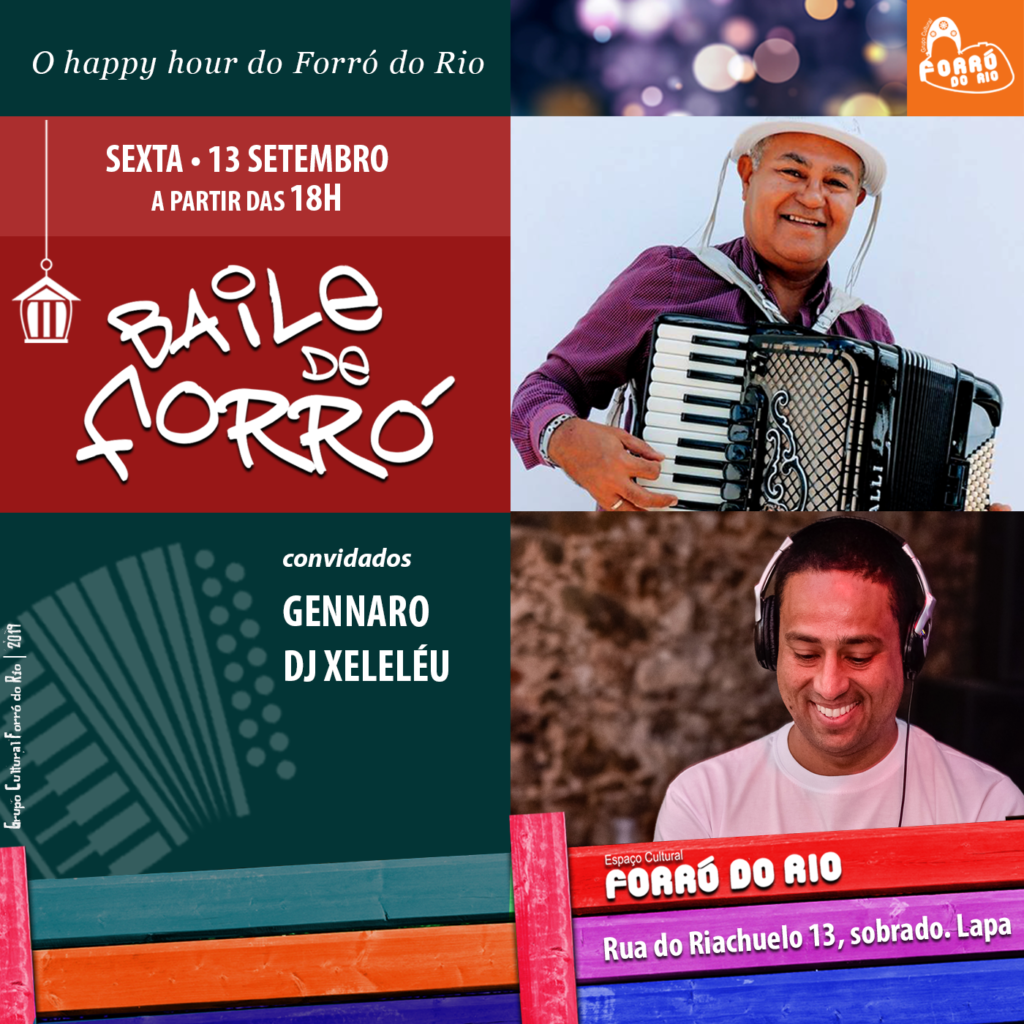 Baile de Forró | happy hour Forró do Rio com Gennaro e Dj Xeleléu